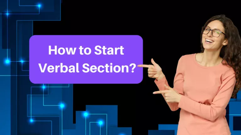 How to Start Verbal Section?