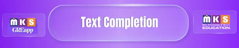 GRE Text Completion
