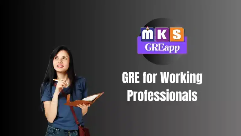 GRE for Working Professionals