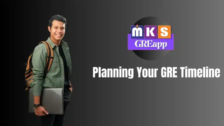 Planning Your GRE Timeline